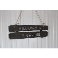 Holzschild mit Spruch Wilkommen im Garten L. ca. 60 cm mit Hanfseil zum aufhängen